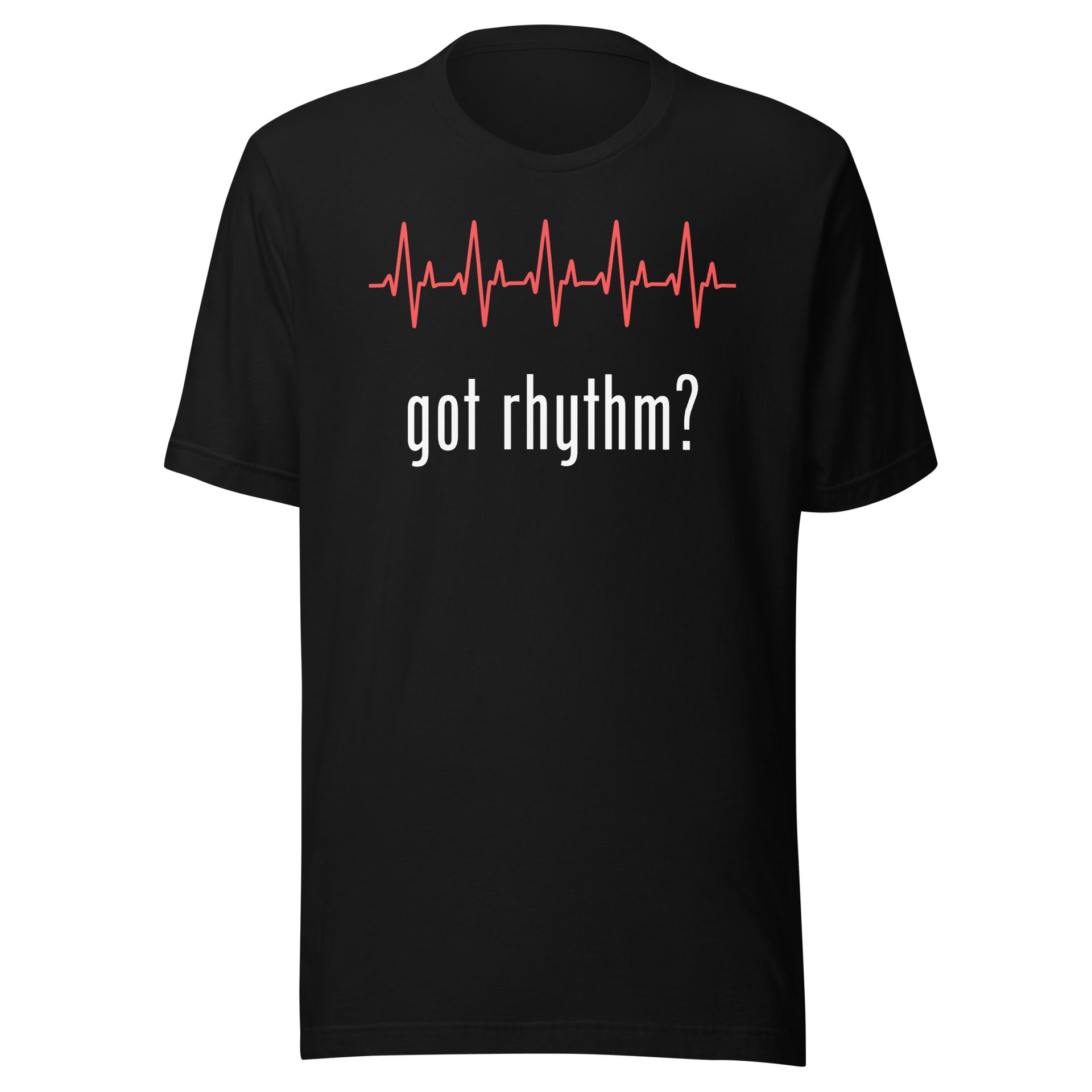 Got Rhythm? T-shirt