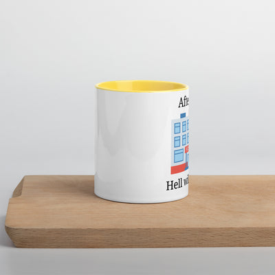 Hell Will Be Easy Coffee Mug