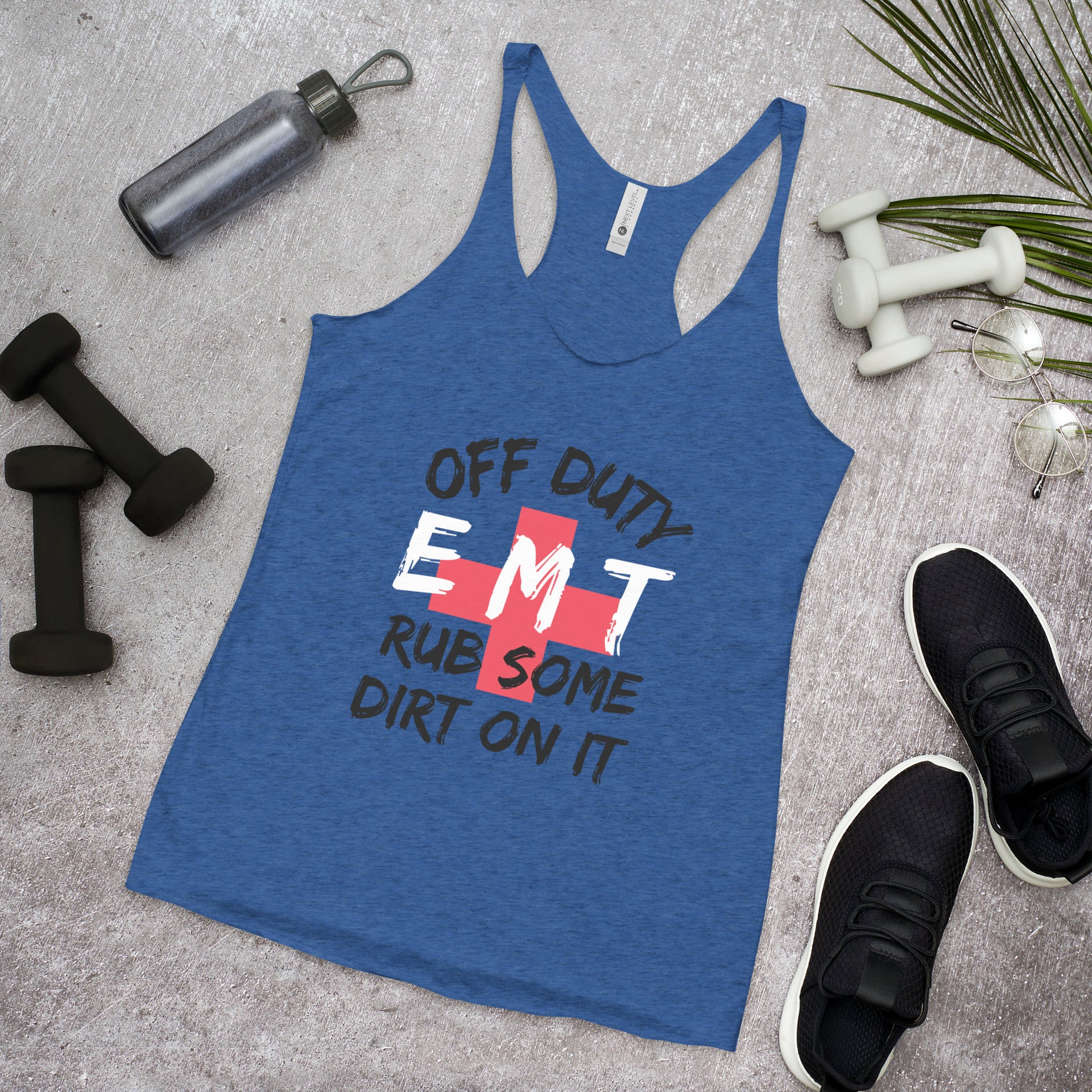 EMT Women's Racerback Rub Some Dirt On It Tank